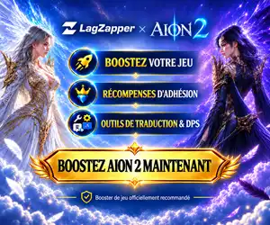 Bannière LagZapper × AION 2 avec boost du jeu, récompenses d’abonnement, traduction et outils DPS
